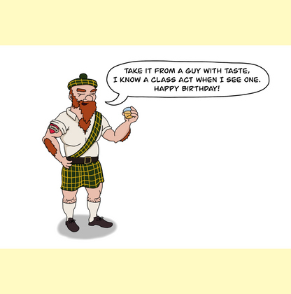 In a Scotch whisky distillery there are pipes connected to large vats of Scotch whisky. One large vat there is a batch identifier tag that says Batch 316 Peter Killick. The vat has an open top and is filled to the rim with whisky, sitting in the vat like he is taking a bath is a very large bearded Scottish gentleman. You can see the top part of his kilt floating ontop of the whisky, Peter's arms are outstretched on the top of the rim of the vat and you can see he has a tatoo in the shape of a heart with the
